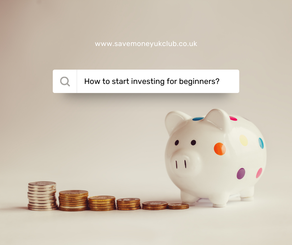 How to Invest in the UK: A Simple Beginner’s Guide to Growing Your Money